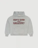 God The Greatest Hoodie