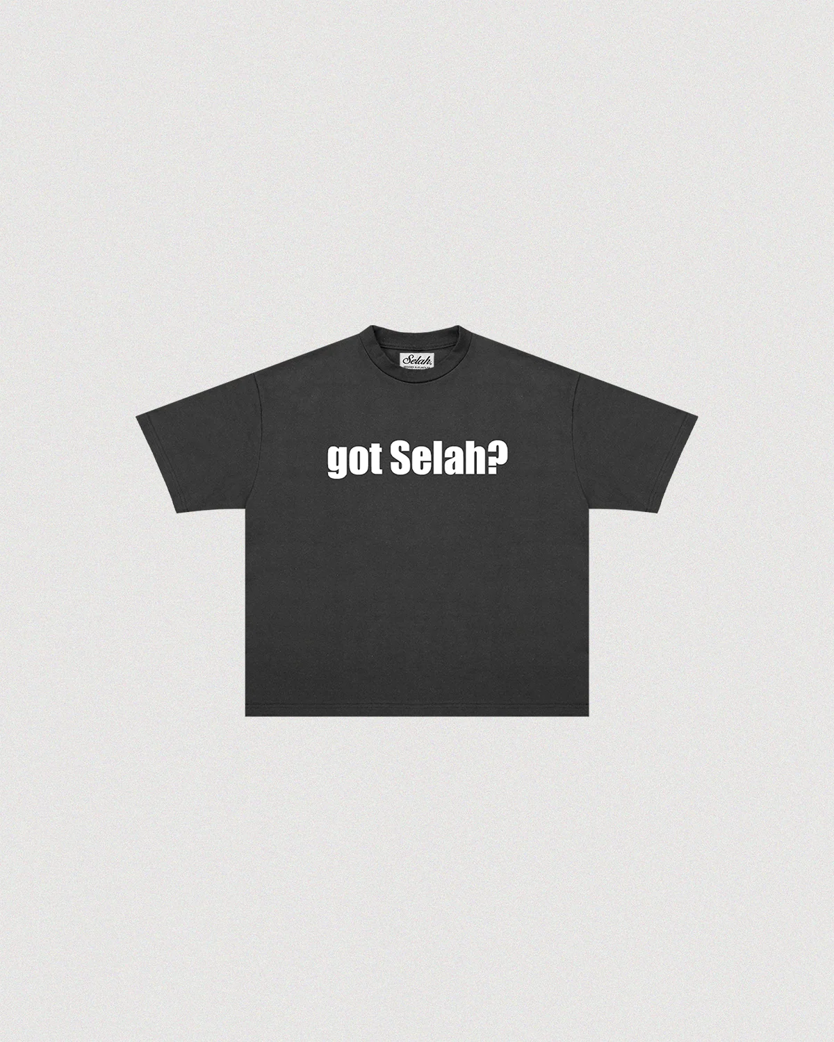 GOTSELAH SELAH GOT SELAH TEE